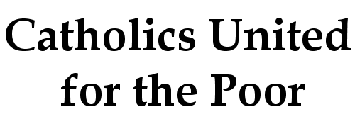 Catholics United For The Poor